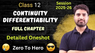 Continuity and Differentiability Class 12 Maths | One Shot Video | Full Chapter | 2025-26 | 2026