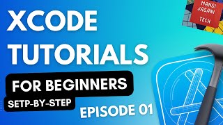 Xcode Tutorial for Beginners - Episode 01 | iOS Tutorials Swift #iostutorial #ios