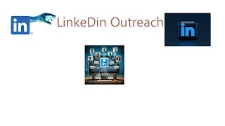 How To LinkeDin Outreach