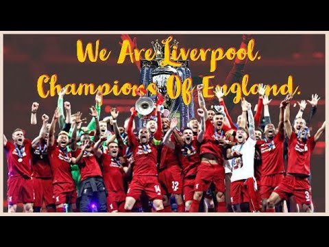Liverpool - The Champions Of England 2019-20 👑● The Wait is Finally Over ● #YNWA | HD