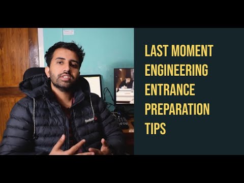 Last Moment Engineering Entrance Preparation Tips (IOE, KU, PU)