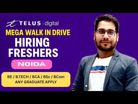 🚀 MEGA WALK-IN DRIVE | TELUS Digital Hiring Freshers in Noida | Any Graduate Eligible 💼