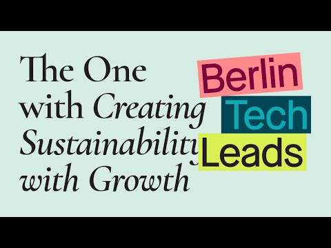 The One with Creating Sustainability with Growth