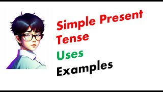 Practical Uses of Simple Present Tense | Examples | Daily Life Uses | Learn English Tenses