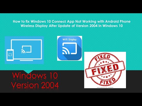 Fix Windows 10 version 2004 Connect App Not Working with Android Phone Wireless Display