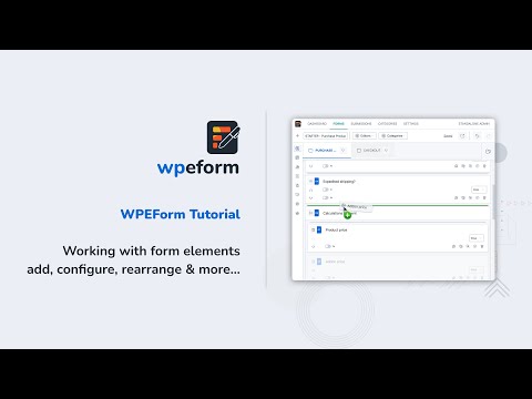 Working with Form Elements in WPEForm Form Builder for WordPress