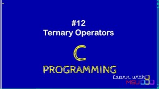 Ternary Operator in C | Biggest of Two Numbers using Ternary Operator | C Programming Examples | #C