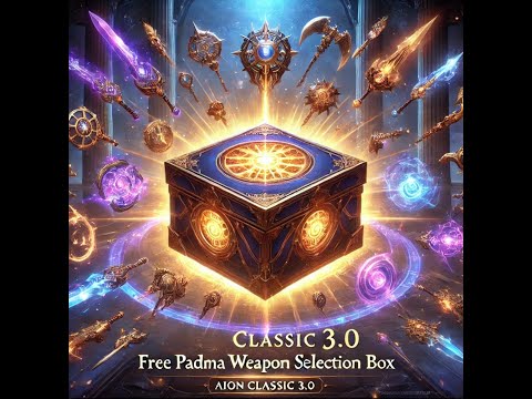 Aion classic 3.0  Free Padma Weapon selection Box