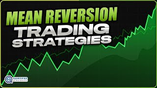 3 Mean Reversion Strategies (Backtested)
