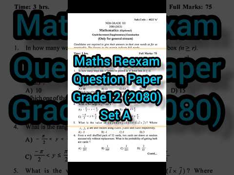 Grade12 Maths Reexam Question Paper 2080/06/09 SetA #neb #grade12 #reexam #maths #2080 #nepal
