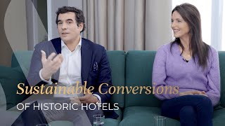 Converting Historic Buildings to Sustainable Hotels