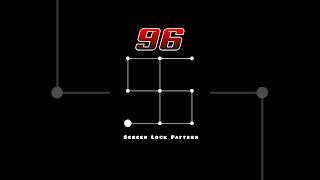 96 Screen Lock Pattern 🤯💥 | #screenlock #pattern #art #edit #foryou #trending #youtube #love #shorts