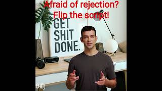 Afraid of rejection - Flip the script #ConfidenceHack #motivation #LifeMadeSimple