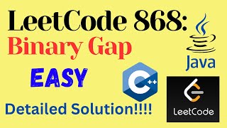 LeetCode 868 : Binary Gap || EASY || C++ || JAVA || Detailed Solution