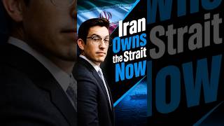 Iran Owns Strait of Hormuz