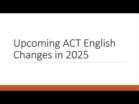 Upcoming ACT English Changes in 2025