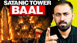 Baal & Obelisk (Tower Of Satan) Burning in Iran – Ancient Secrets Exposed | Malik Jahangir Iqbal