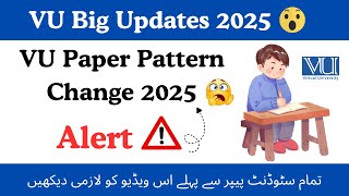 VU big updates 2025 | Vu Exam paper pattern Change  Midterm | VU mid Exam 2025 #vu #midterm #2025