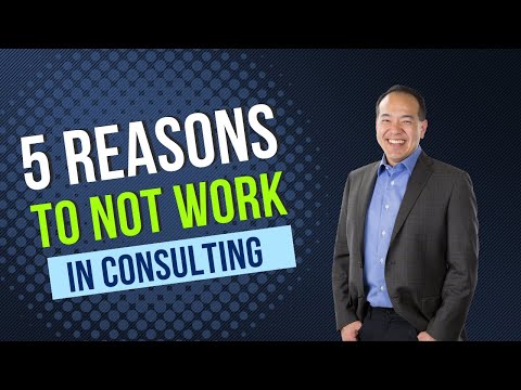 5 Reasons to NOT Work in Consulting
