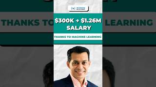 "$300K → $1.26M Salary | Thanks to Machine Learning