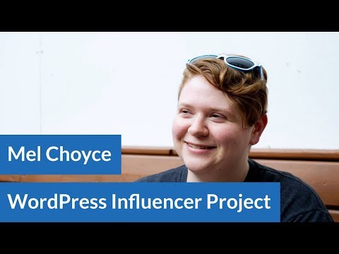 WordPress Influencer Project 07: Mel Choyce