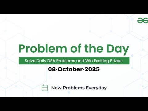GFG Problem of the Day | 08 Oct 2025 | Python Solution Explained
