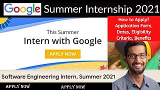 Google Internship Summer 2021: Application Engineering Intern | Google Internship