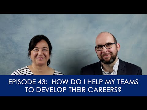 [43] How do I help my teams to develop their careers?