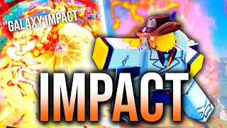 I OBTAINED GALAXY IMPACT...