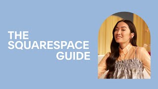 Introducing The Squarespace Guide to...
