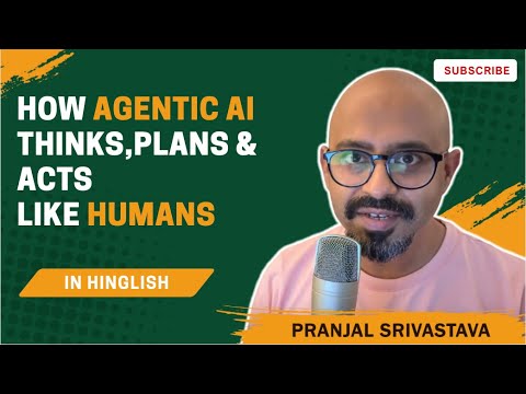 How Agentic AI Thinks, Plans & Acts Like Humans