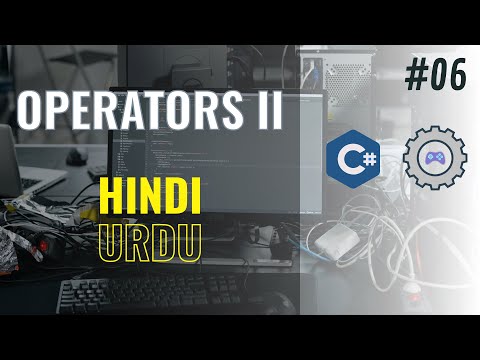 C# Tutorial 06 | Operators in C# II | C# Full Course Beginner To Pro | Urdu | Hindi