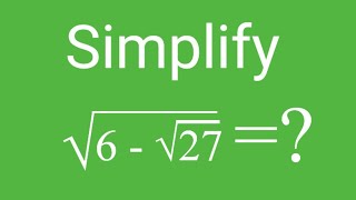 Nice Square Root Math Simplification/How to Solve Math Simplification?