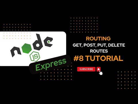Express Js Routing Tutorial | GET, POST, PUT, DELETE Routes Explained | Node #8