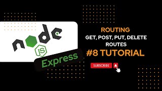 Express Js Routing Tutorial | GET, POST, PUT, DELETE Routes Explained | Node #8