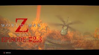 EPISODE #2.3 Tech Support  World War Z