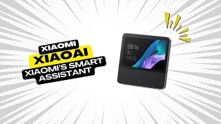 XiaoAi: Xiaomi's Smart Assistant | Features, Setup & Capabilities #Xiaomi #SmartAssistant #XiaoAi