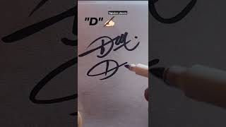How to style the letter of D...#calligraphicalphabets #stylish sign
