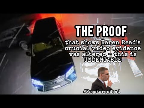 THE PROOF of video tampering: Karen Read Prosecutors Accused of Hiding Video Evidence for Years