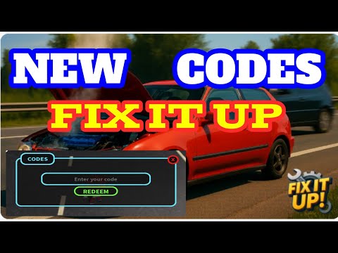 🚗 FIX IT UP Codes 2025 | All Working Codes for Free Cash & Boosts in Roblox Fix It Up! 💥