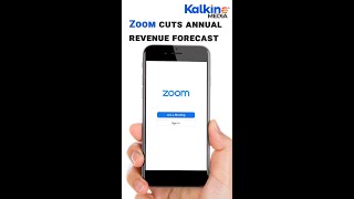 #zoom  cuts annual revenue forecast #shortvideo #videocommunication #kalkinemedia