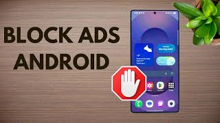 How to Block Ads On Android
