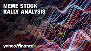 Meme stocks return: What's driving the latest rally