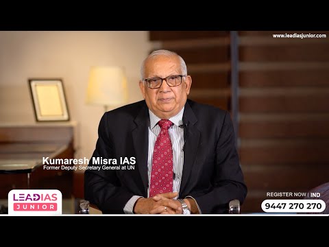 Kumaresh  Misra IAS  ( Nobel Prize Winner  2013 -  OPCW ) about LEADIAS JUNIOR