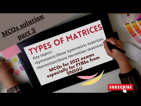 MCQS on types of matrices for june'22|part 3|FYBSC/BA SEM 2|mathematics paper 201 unit 1|VNSGU