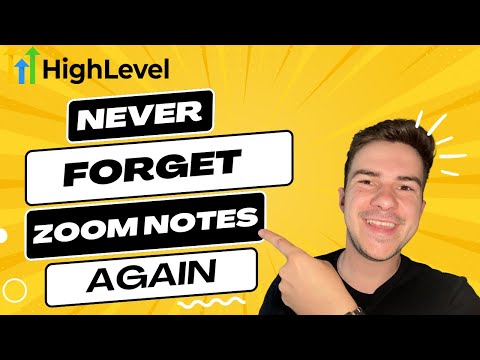 Zoom Meeting Hacks: Remember Everything with Ai and Gohighlevel