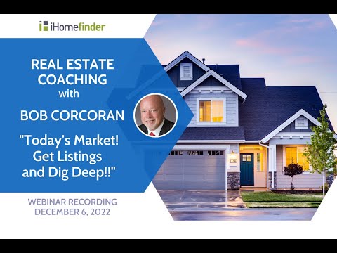Real Estate Coaching Webinar with Bob Corcoran - December 6, 2022