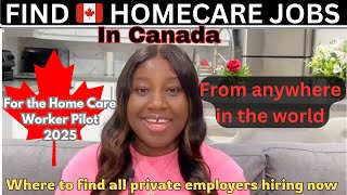 CAREGIVER JOBS IN 🇨🇦CANADA FOR CANADIAN AND FOREIGN WORKERS | HOW TO FIND HOMECARE JOBS IN CANADA