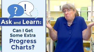 Ask & Learn: Can I Get Some Extra Progress Charts?