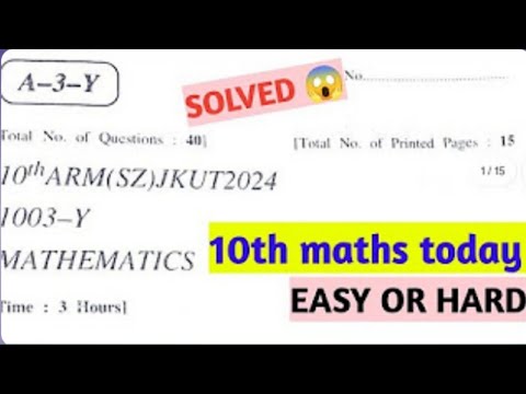 Jkbose class 10th maths paper today solved || jkbose today maths x y z series solved#jkbose